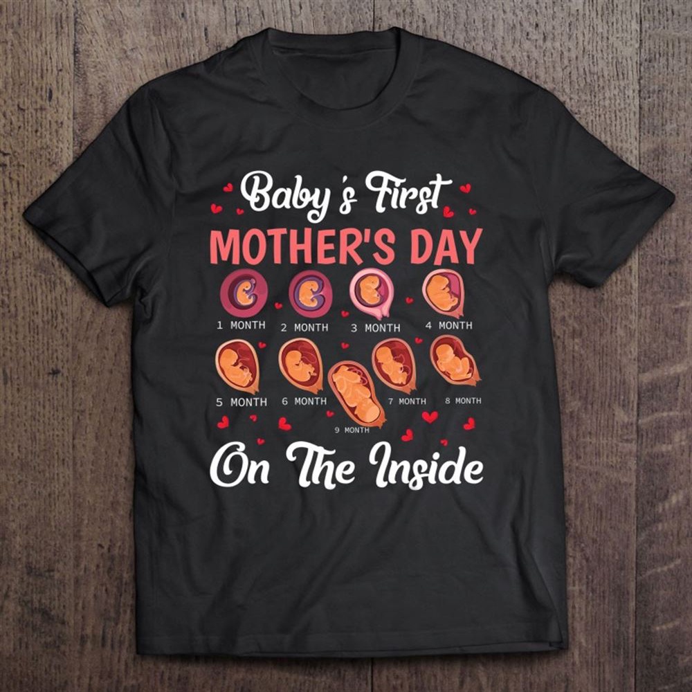 My First Mother’s Day On The Inside Pregnancy Announcement T-Shirt, Mother’s Day Shirts, Mother’s Shirts