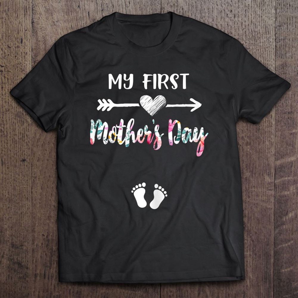 My First Mothers Day Pregnancy Announcemen Mom T-Shirt, Mother’s Day Shirts, Mother’s Shirts