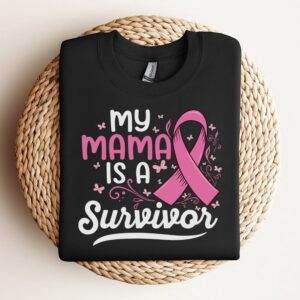 My Mama Is A Survivor Support Mom…