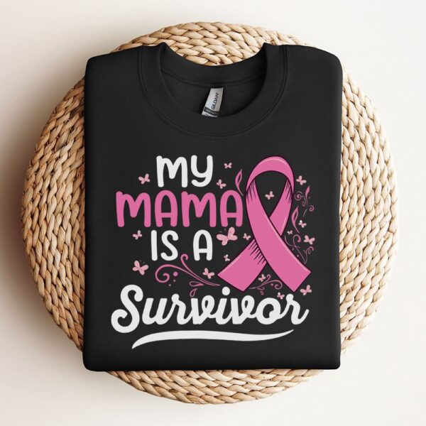 My Mama Is A Survivor Support Mom Breast Cancer Awareness Sweatshirt, Mother Sweatshirt, Sweatshirt For Mom, Mum Sweatshirt