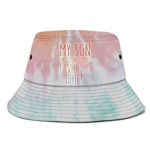 My Son In Law Is My Favorite Child Mother’S Day Bucket Hat, Mother Day Hat, Mother’s Day Gifts