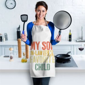 My Son In Law Is My Favorite Child Mothers Day Tshirt Apron Mothers Day Apron Mother s Day Gifts 2 tpq1ck.jpg