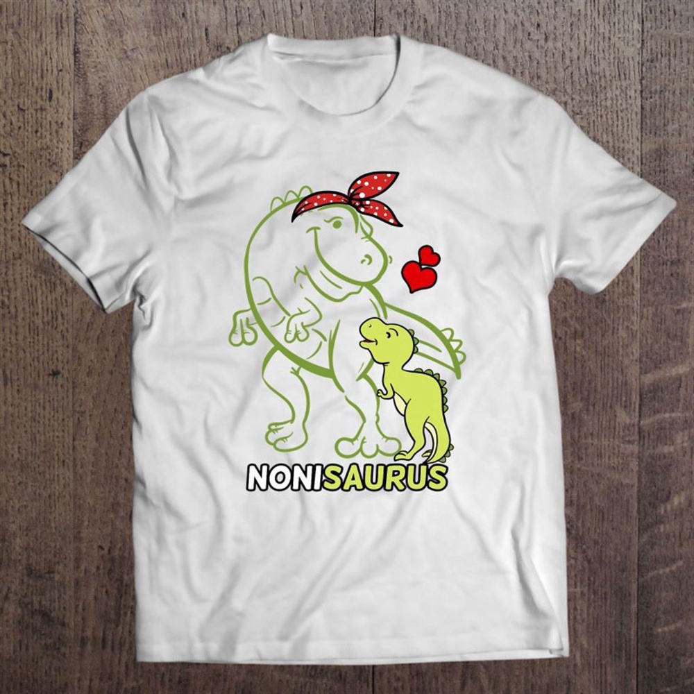 Nonisaurus Noni Tyrannosaurus Dinosaur Baby Mother’s Day Unisex T-Shirt, Mother’s Day Shirts, Mother’s Shirts