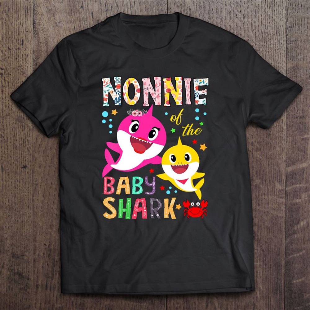 Nonnie Of The Baby Shark Birthday Nonnie Shark Mother’s Day T-Shirt, Mother’s Day Shirts, Mother’s Shirts
