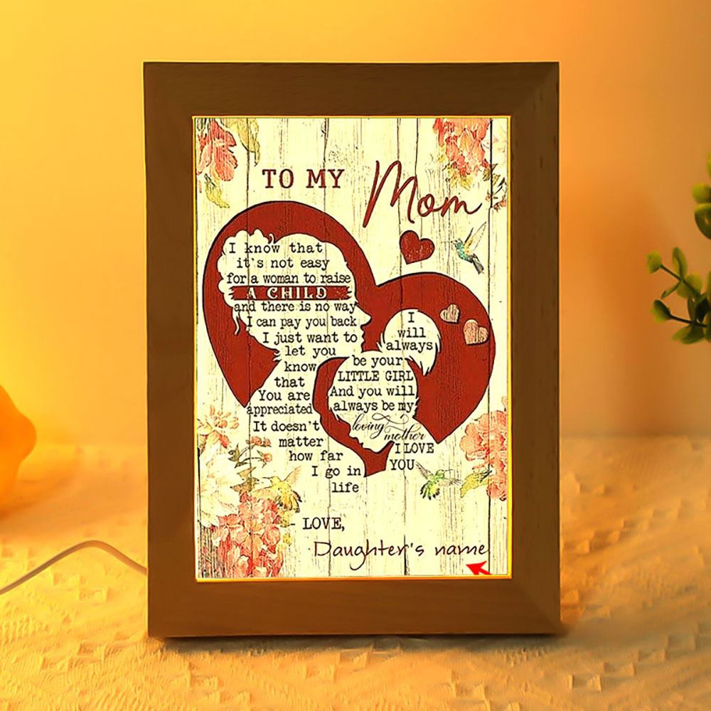 Personalized To My Mom I Know It’s Not Easy To Raise A Child Mother’s Day Frame Lamp, Picture Frame Light, Frame Lamp, Mother’s Day Gifts Personalized To My Mom I Know It’s Not Easy To Raise A Child Mother’s Day Frame Lamp, Picture Frame Light, Frame Lamp, Mother’s Day Gifts