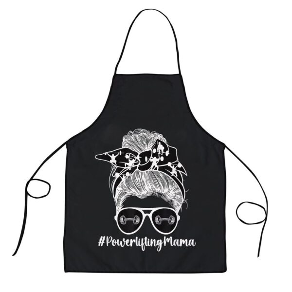 Powerlifting Mama Messy Bun Powerlifting Mom Powerlifter Mom Apron, Aprons For Mother’s Day, Mother’s Day Gifts