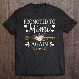 Promoted To Mimi Again Shirt Mothers Day…