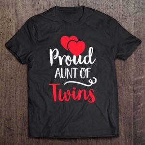 Proud Aunt Of Twins Shirt – Twin…