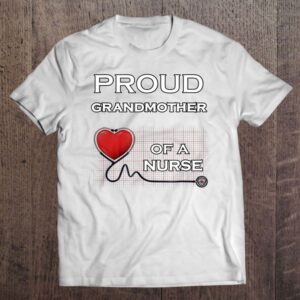 Proud Grandmother Of A Nurse Nursing Gift…
