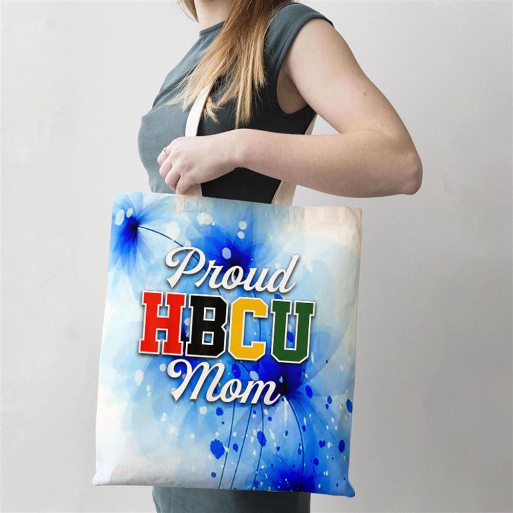 Proud Hbcu Mom Black College And University Mothers Day Tote Bag, Mom Tote Bag, Tote Bags For Moms, Gift Tote Bags