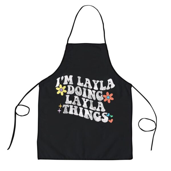 Retro Groovy Im LAYLA Doing LAYLA Things Funny Mothers Day Apron, Aprons For Mother’s Day, Mother’s Day Gifts