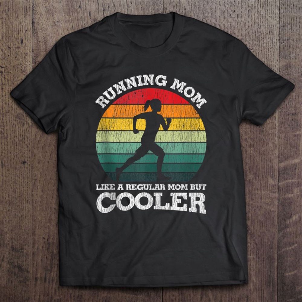 Retro Vintage Running Mom Mother Woman Runner Outdoors Sport T-Shirt, Mother’s Day Shirts, Happy Mothers Day Shirts