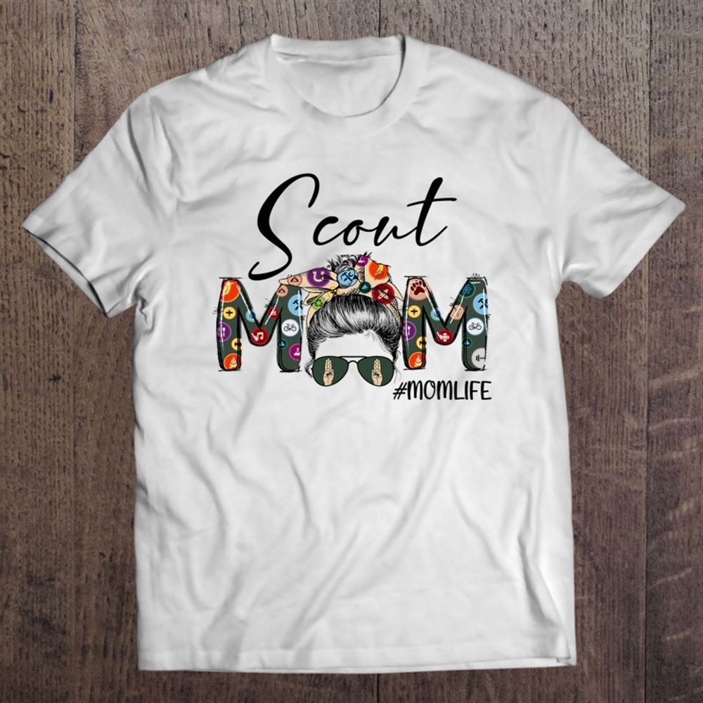 Scouting Scout Mom Life Messy Bun Hair Mother’s Day T-Shirt, Mother’s Day Shirts, Happy Mothers Day Shirts