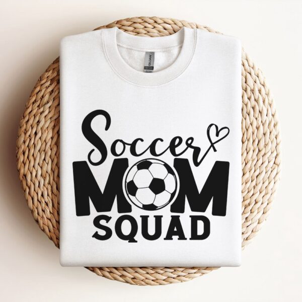 Soccer Mom Squad Sweatshirt, Mother Sweatshirt, Sweatshirt For Mom, Mum Sweatshirt