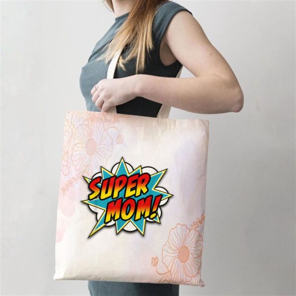 Super Mom Comic Book Superhero Mothers Day Tote Bag, Mom Tote Bag, Tote Bags For Moms, Mother’s Day Gifts