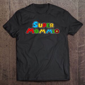 Super Mommio Video Game Lovers Funny Super…