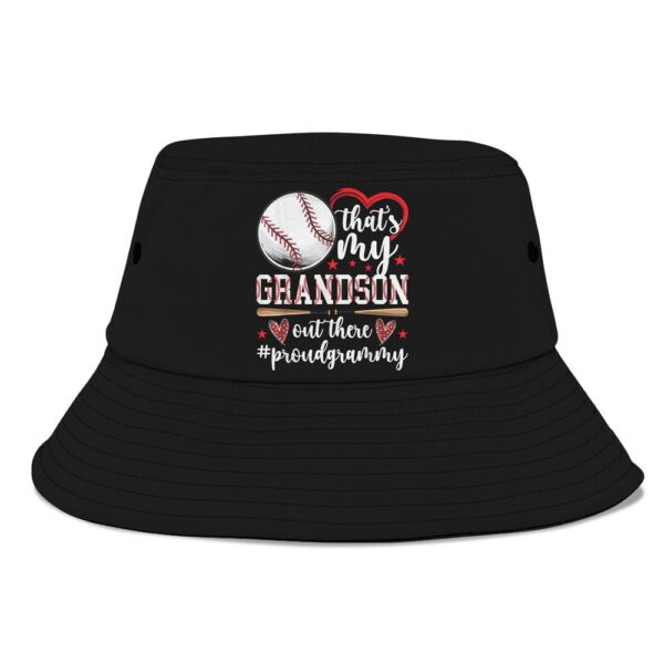 Thats My Grandson Baseball Grammy Of A Baseball Player Bucket Hat, Mother Day Hat, Mother’s Day Gifts