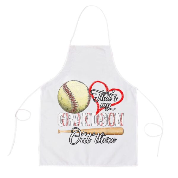 Thats My Grandson Out There Baseball Grandma Mothers Day Apron, Mothers Day Apron, Mother’s Day Gifts