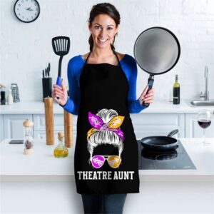 Theatre Aunt Messy Bun Theatre Actress Aunt Theater Auntie Apron Aprons For Mother s Day Mother s Day Gifts 2 fcmkek.jpg