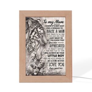 Tiger To My Mom I Know It S Not Easy For A Woman To Raise A Man Frame Lamp Picture Frame Light Frame Lamp Mother s Day Gifts 2 mjwosc.jpg