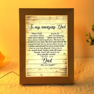 To My Amazing Dad Heart Shaped Love…