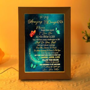 To My Amazing Daughter Butterflies Love Your…