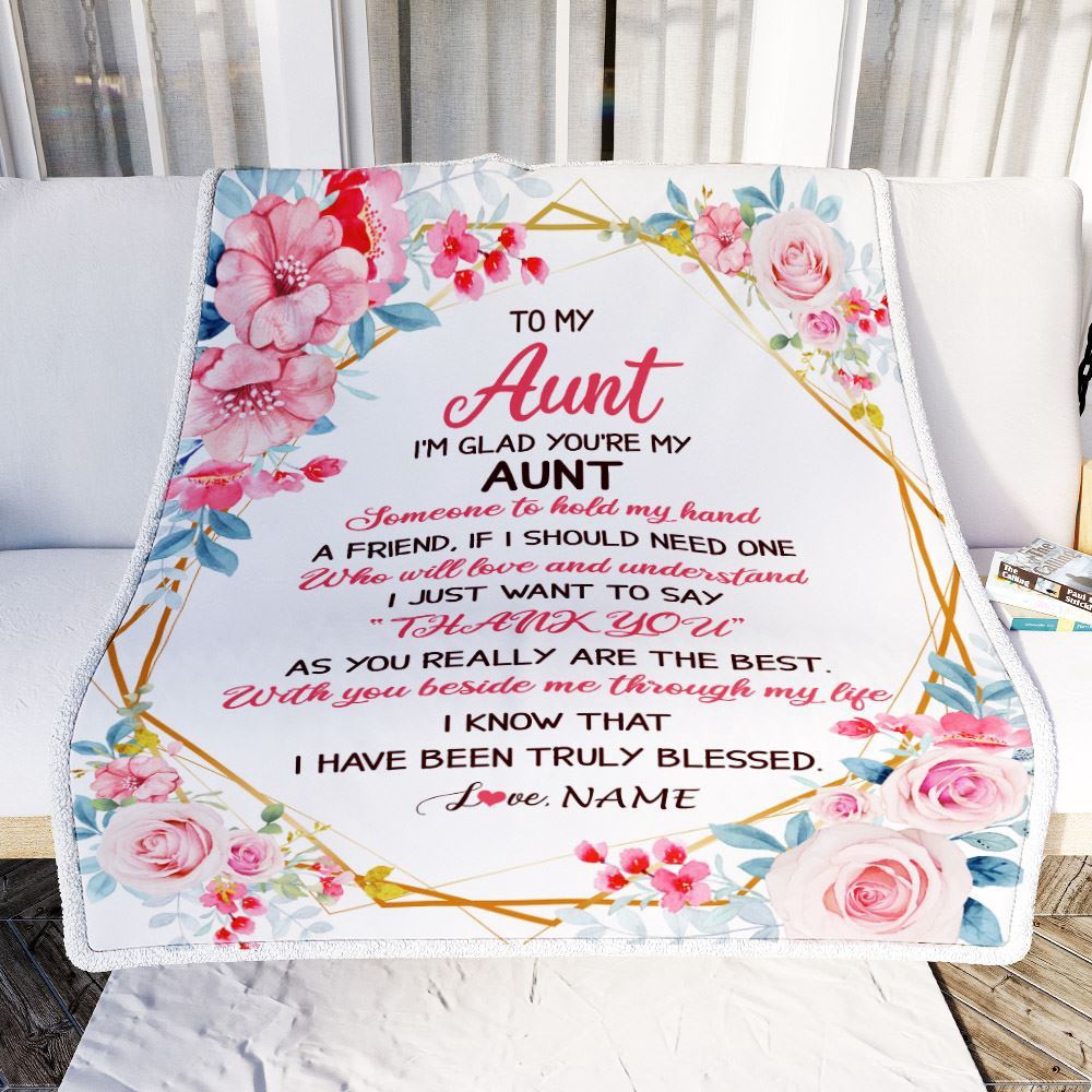 To My Aunt Blanket from Niece Nephew Floral I’m Glad You’re My, Personalized Blanket For Mom, Mother’s Day Gifts Blanket To My Aunt Blanket from Niece Nephew Floral I’m Glad You’re My, Personalized Blanket For Mom, Mother’s Day Gifts Blanket