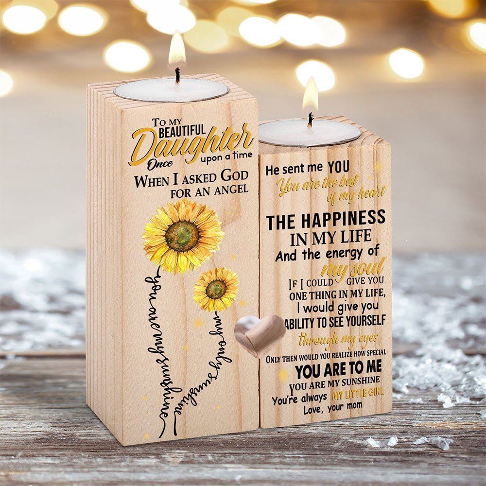 To My Beautiful Daughter, Once Upon A Time When I Asked God For An Angel Heart Candle Holders, Mothers Day Candle To My Beautiful Daughter, Once Upon A Time When I Asked God For An Angel Heart Candle Holders, Mothers Day Candle