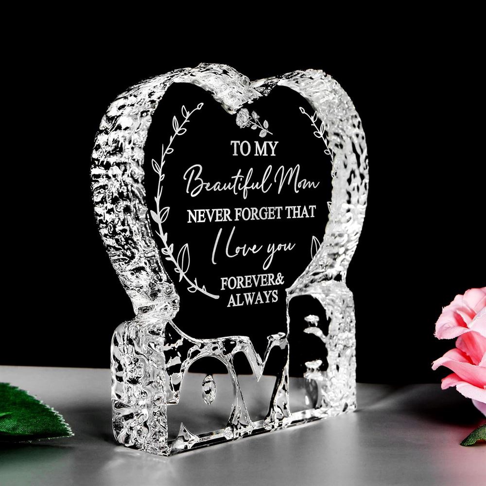 To My Beautiful Mom, Never Forget That I Love You Forever & Always Heart Crystal, Mother Day Heart, Mother’s Day Gifts To My Beautiful Mom, Never Forget That I Love You Forever & Always Heart Crystal, Mother Day Heart, Mother’s Day Gifts