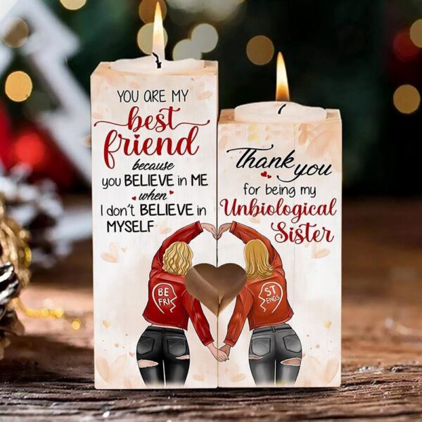 To My Bestfriend, You Are My Bestfriend Beacuse You Believe In Me When I Don’T Believe In Myself Heart Candle Holders, Mothers Day Candle