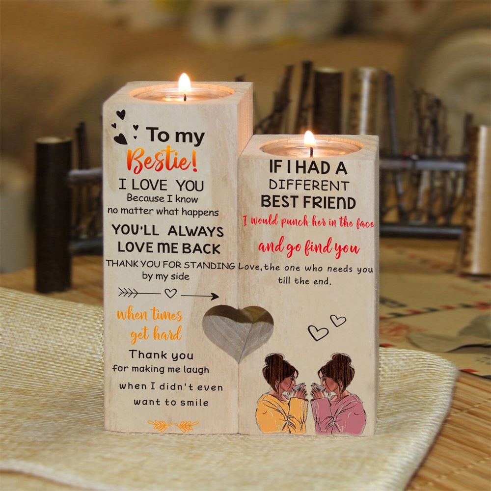 To My Bestie, I Love You, Because I Know No Matter What Happens, You’Ll Always Love Me Back Heart Candle Holders, Mothers Day Candle
