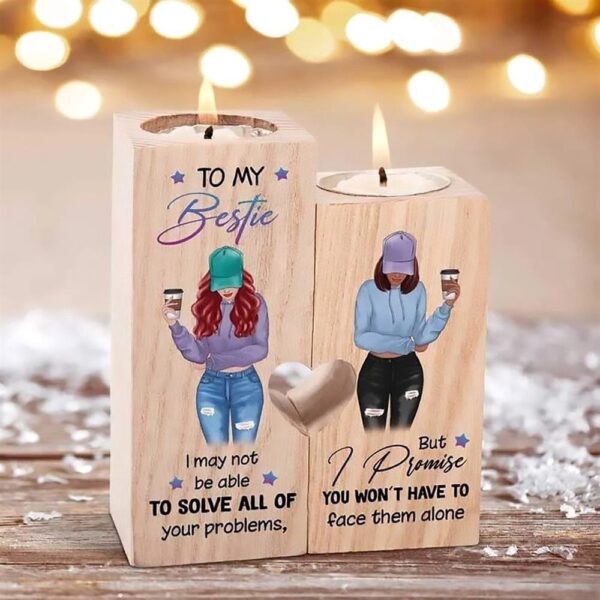 To My Bestie, I Promise You Won’T Have To Face Them Alone Heart Candle Holders, Mothers Day Candle