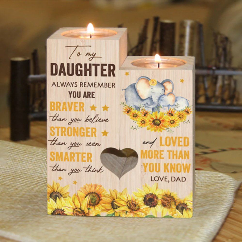 To My Daughter, Always Remember You Are Braver Than You Believe Heart Candle Holders, Mothers Day Candle