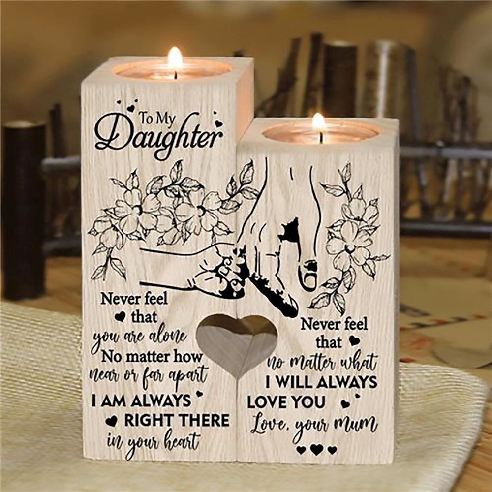To My Daughter, I Am Always Right There In Your Heart Heart Candle Holders, Mothers Day Candle
