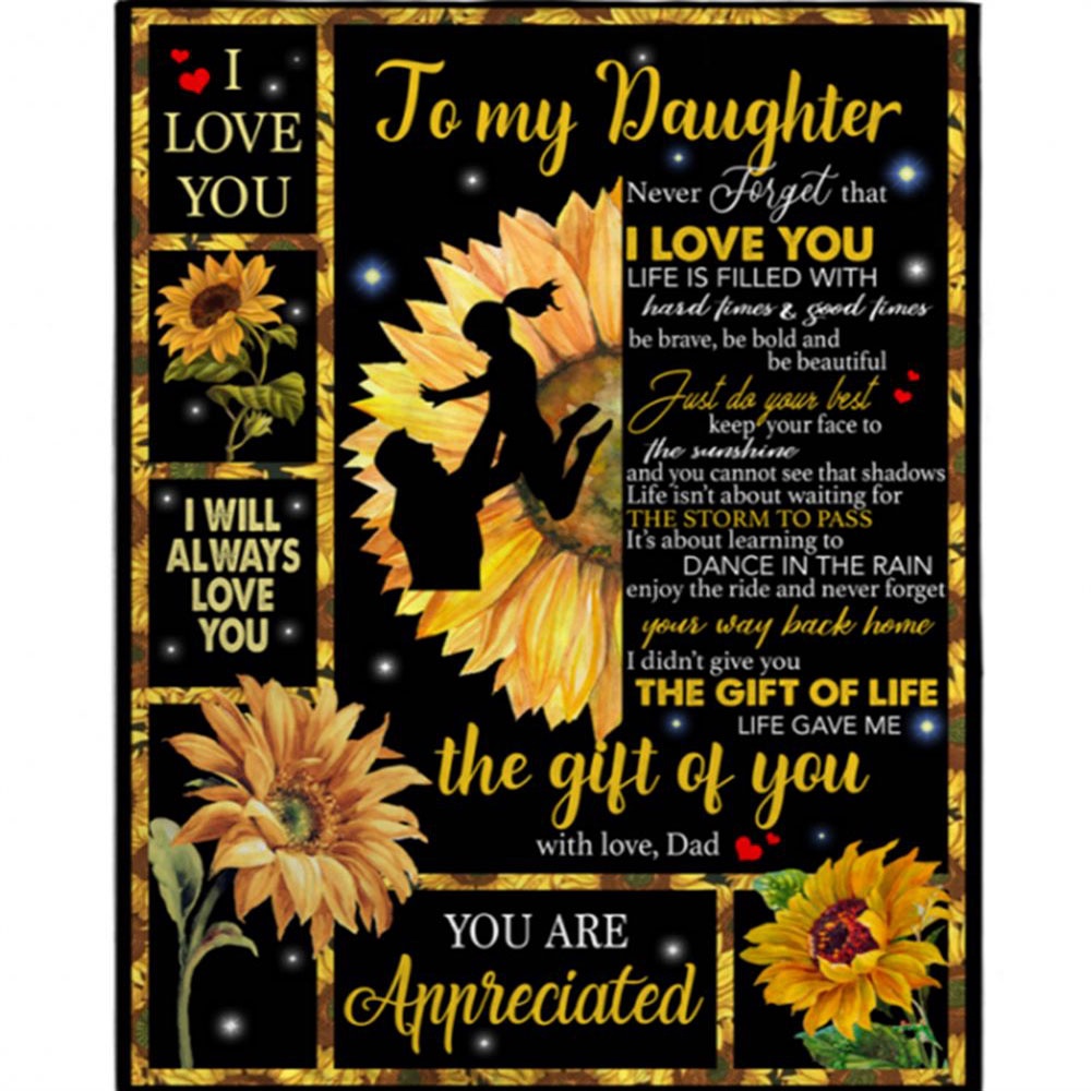 To My Daughter I Love You Be Brave Bold Beautiful Appreciated Sunflower Funny Gift From Dad Black Fleece Blanket, Blankets For Mothers Day