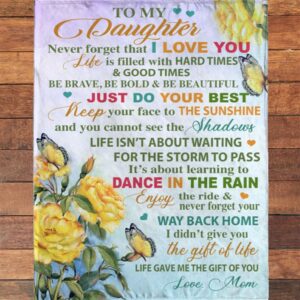 To My Daughter I Love You Gift Ideas From Mom Blanket Blankets For Mothers Day 2 qq1ygx.jpg