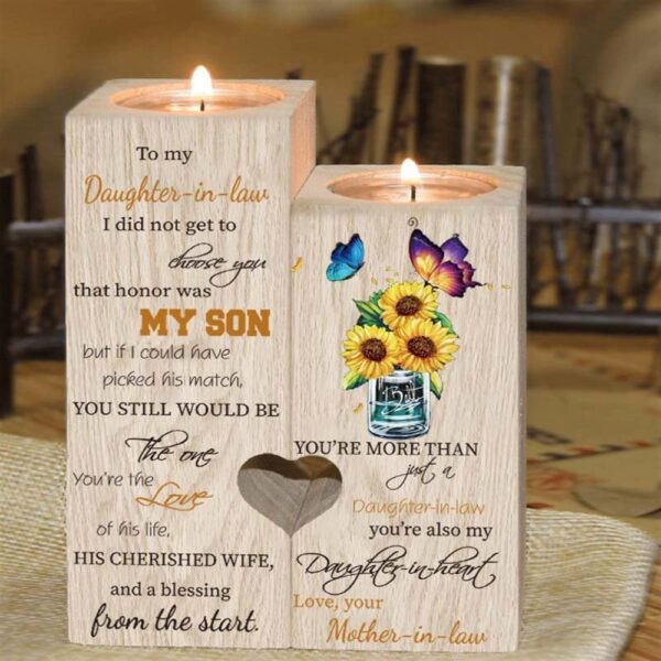 To My Daughter, In, Law, I Did Not Get To Choose You That Honor Was My Son Heart Candle Holders, Mothers Day Candle