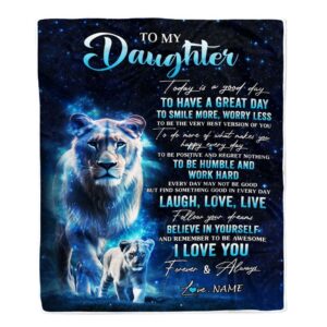 To My Daughter Lion Blanket From Mom Mother Today Is A Good Day, Mother Day Blanket, Personalized Blanket For Mom
