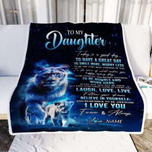 To My Daughter Lion Blanket From Mom Mother Today Is A Good Day Mother Day Blanket Personalized Blanket For Mom 2 gcst47.jpg