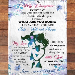 To My Daughter Mom Love You Forever Gift Ideas Blanket Blankets For Mothers Day 2 lfylji.jpg