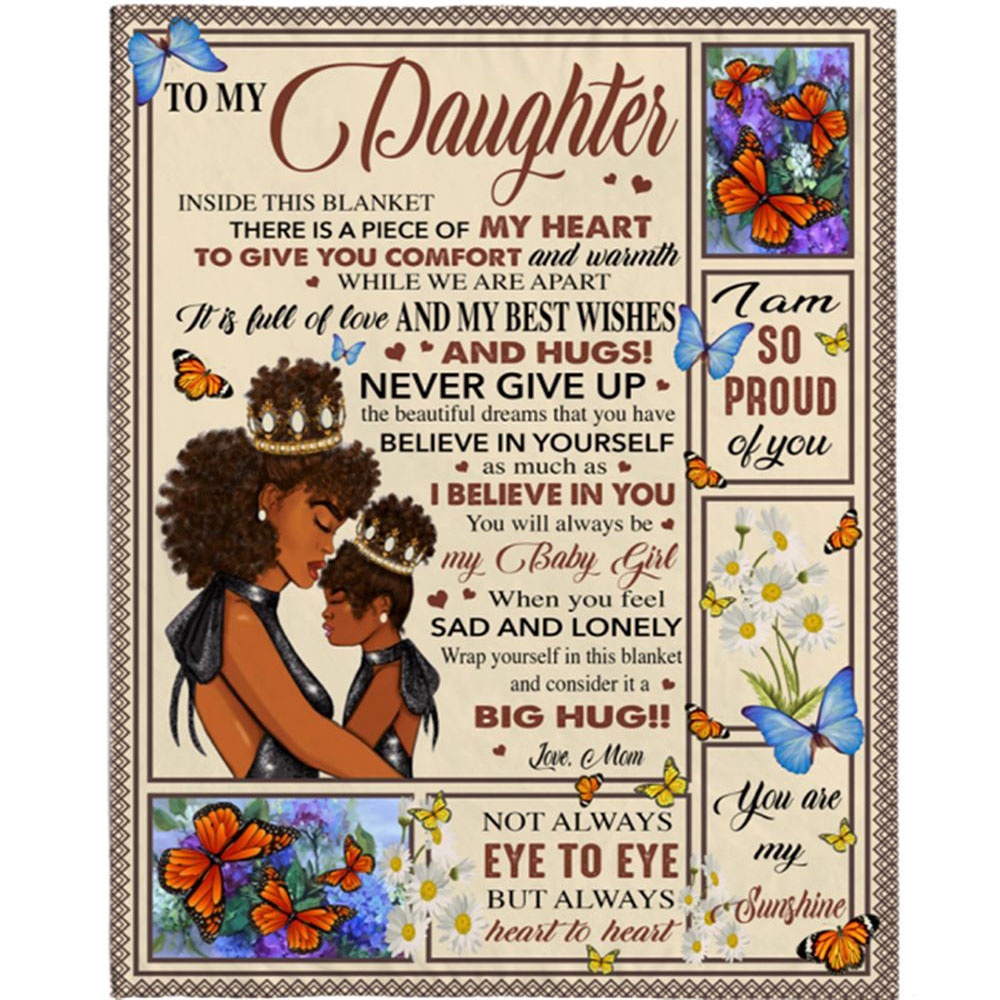 To My Daughter Mom Love You Never Give Up Black Girl Gift Ideas Blanket, Blankets For Mothers Day To My Daughter Mom Love You Never Give Up Black Girl Gift Ideas Blanket, Blankets For Mothers Day