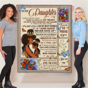 To My Daughter Mom Love You Never Give Up Black Girl Gift Ideas Blanket Blankets For Mothers Day 2 omho0i.jpg