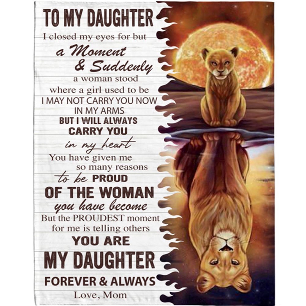 To My Daughter Mom Love You Proud You Lion Gift Ideas Blanket, Blankets For Mothers Day To My Daughter Mom Love You Proud You Lion Gift Ideas Blanket, Blankets For Mothers Day