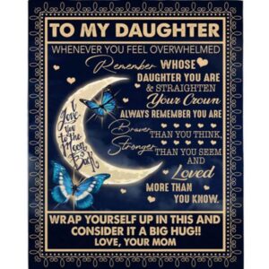 To My Daughter Straighten Crown Braver Stronger…