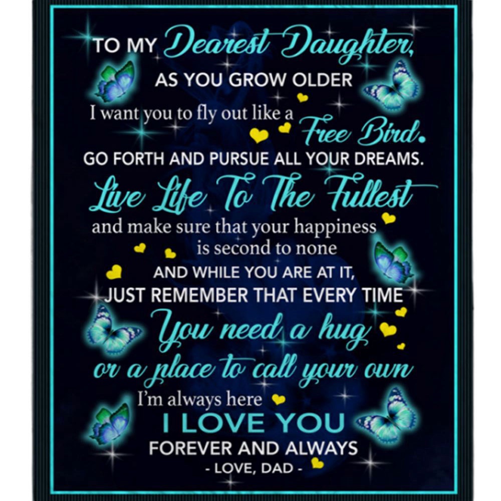 To My Dearest Daughter I Love You Blankets Gift From Dad Butterfly Black Fleece Blanket, Blankets For Mothers Day To My Dearest Daughter I Love You Blankets Gift From Dad Butterfly Black Fleece Blanket, Blankets For Mothers Day