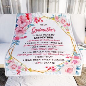 To My Godmother Blanket from Goddaughter Floral I m Glad You re My Mother Day Blanket Personalized Blanket For Mom 2 jf6roz.jpg