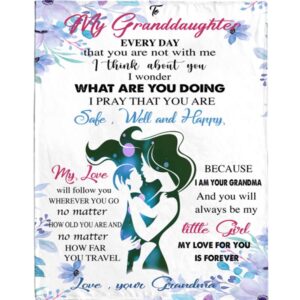 To My Granddaughter Grandma Love You Forever…