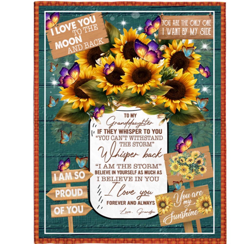 To My Granddaughter Grandpa Love You Sunflower Gift Ideas Blanket, Blankets For Mothers Day To My Granddaughter Grandpa Love You Sunflower Gift Ideas Blanket, Blankets For Mothers Day