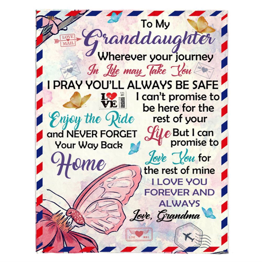 To My Granddaughter Your Journey In Life Take You I Pray You Safe Love You Forever Butterfly Letter Gift From GrandmaBlanket, Blankets For Mothers Day To My Granddaughter Your Journey In Life Take You I Pray You Safe Love You Forever Butterfly Letter Gift From GrandmaBlanket, Blankets For Mothers Day