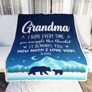 To My Grandma Blanket From Granddaughter Grandson I Hope Every Time Bear Mother Day Blanket Personalized Blanket For Mom 2 ekd7yt.jpg